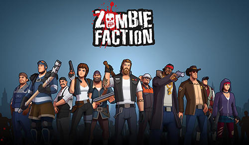 Zombie Faction Battle Game Android Free Download